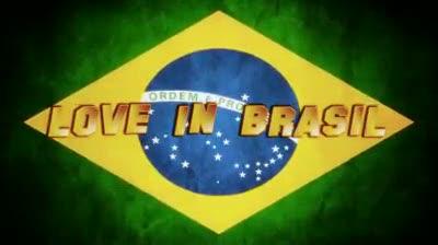 Love in Brasil - Official Video Clip
